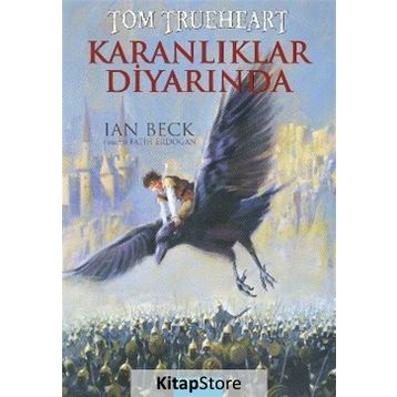 Tom Trueheart Karanlıklar Diyarında - Ian Beck
