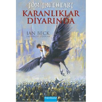 Tom Trueheart Karanlıklar Diyarında - Ian Beck
