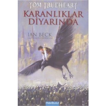 Tom Trueheart Karanlıklar Diyarında - Ian Beck