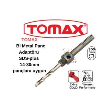 Tomax Bi-Metal Panç SDS Plus 14-30 mm Adaptörü