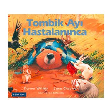 TOMBIK AYI HASTALANINCA - KARMA WILSON