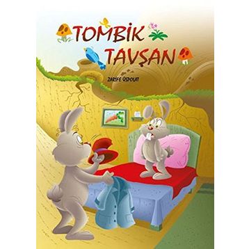 Tombik Tavşan - Zarife Üspolat
