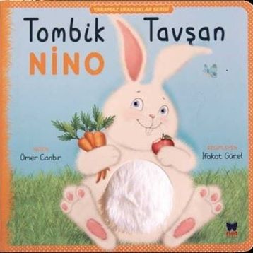 Tombil Tavşan Nino Yaramaz Ufaklıklar Serisi Net Çocuk Yayınları