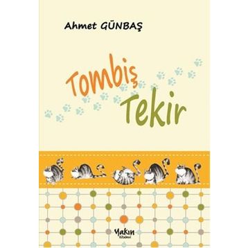 Tombiş Tekir - Ahmet Günbaş