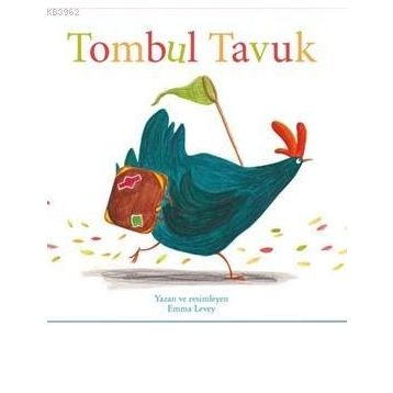 Tombul Tavuk - Emma Levey