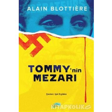 TOMMYNIN MEZARI - GENEL