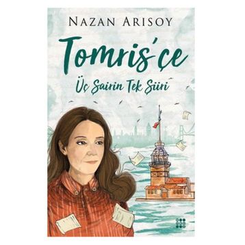 Tomris’çe - Nazan Arısoy