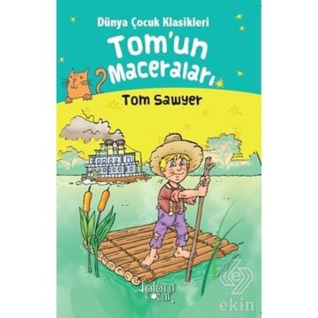 Tom’un Maceraları - Tom Sawyer