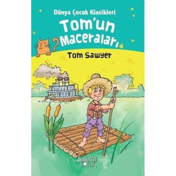 Tom’un Maceraları - Tom Sawyer