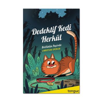 Tonguç Yayınları Dedektif Kedi Herkül Brütüs'ün Peşinde