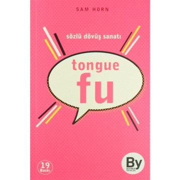 TONGUE FU SÖZLÜ DÖVÜŞ SANATI - SAM HORN