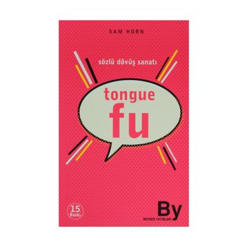 TONGUE FU SÖZLÜ DÖVÜŞ SANATI - SAM HORN