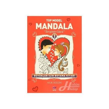 Top Model Mandala 1 - Sevginin Gücü - Nur Sezgin