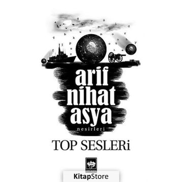 Top Sesleri - Arif Nihat Asya