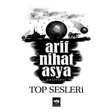 Top Sesleri - Arif Nihat Asya