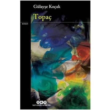 TOPAÇ - GENEL