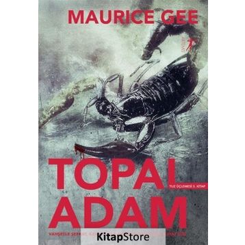 Topal Adam-Tuz Üçlemesi 3.Kitap - Maurice Gee