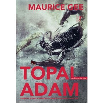 Topal Adam-Tuz Üçlemesi 3.Kitap - Maurice Gee
