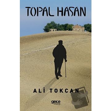 Topal Hasan - Ali Tokcan