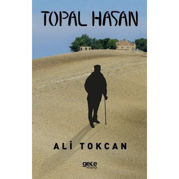 Topal Hasan - Ali Tokcan