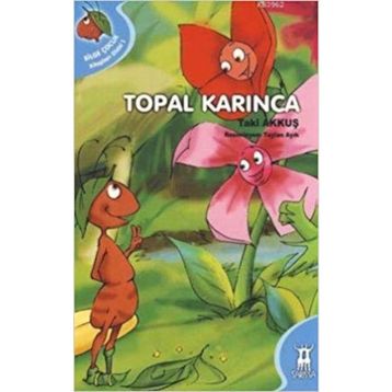 TOPAL KARINCA - EMINE ŞENLİKOĞLU