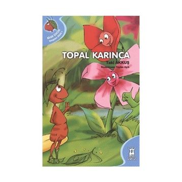 TOPAL KARINCA - EMINE ŞENLİKOĞLU