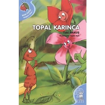 TOPAL KARINCA - EMINE ŞENLİKOĞLU