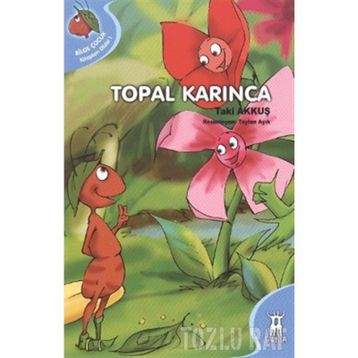 TOPAL KARINCA - EMINE ŞENLİKOĞLU