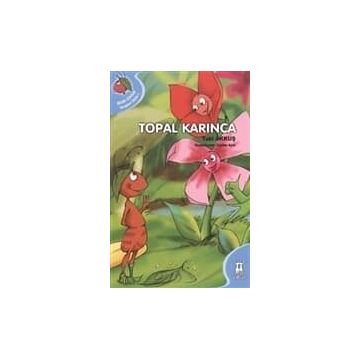 TOPAL KARINCA - EMINE ŞENLİKOĞLU