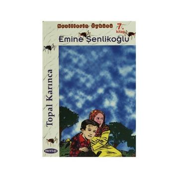 TOPAL KARINCA - EMINE ŞENLİKOĞLU