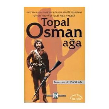 TOPAL OSMAN AĞA - TEOMAN ALPARSLAN