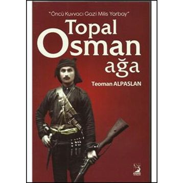 TOPAL OSMAN AĞA - TEOMAN ALPARSLAN