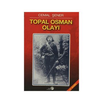 TOPAL OSMAN OLAYI - CEMAL ŞENER