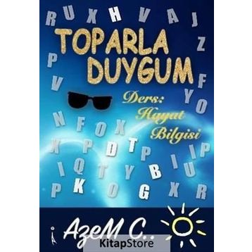Toparla Duygum - Azem C.