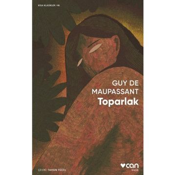 Toparlak - Guy De Maupassant