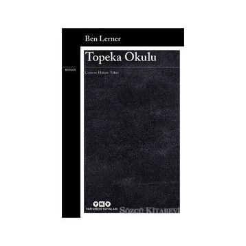 Topeka Okulu - Ben Lerner