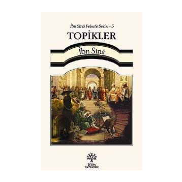 Topikler - İbn Sina Felsefe Serisi - 5 - İbni Sina