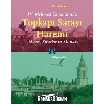 Topkapı Sarayı Haremi - Murat Kocaaslan