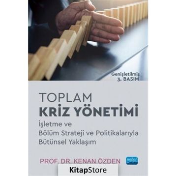 TOPLAM KRIZ YÖNETİMİ - KENAN ÖZDEN