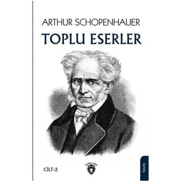 Toplu Eserler 2 - Arthur Schopenhauer