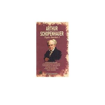 Toplu Eserleri 1 - Arthur Schopenhauer