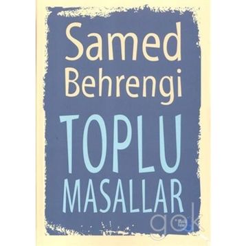 Toplu Masallar 1 - Samed Behrengi