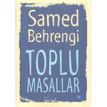 Toplu Masallar 1 - Samed Behrengi