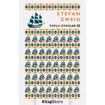 Toplu Öyküler 3 - Stefan Zweig