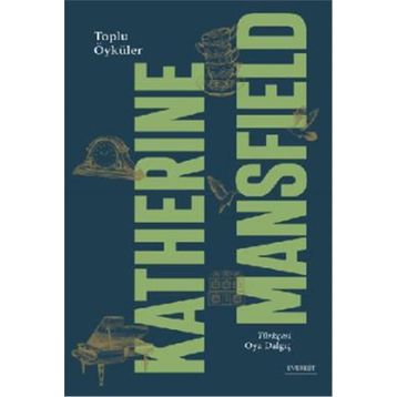 Toplu Öyküler Ciltli - Katherine Mansfield