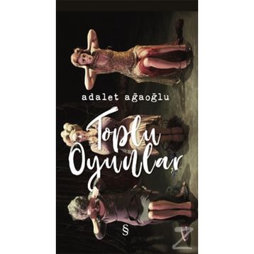 TOPLU OYUNLAR - 1 - ADALET AĞAOĞLU