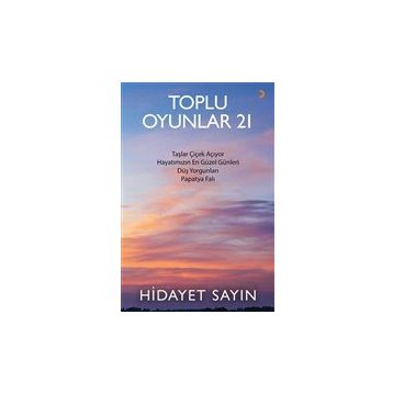 Toplu Oyunlar 21 - Hidayet Sayın