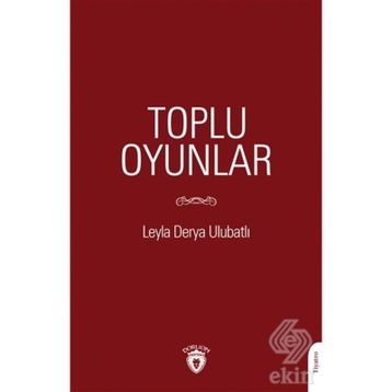 Toplu Oyunlar - Leyla Derya Ulubatlı