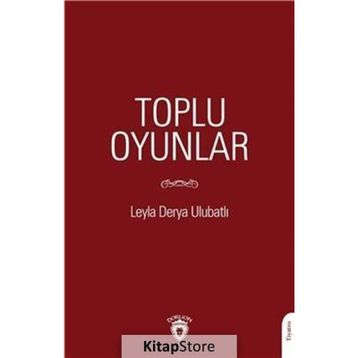 Toplu Oyunlar - Leyla Derya Ulubatlı
