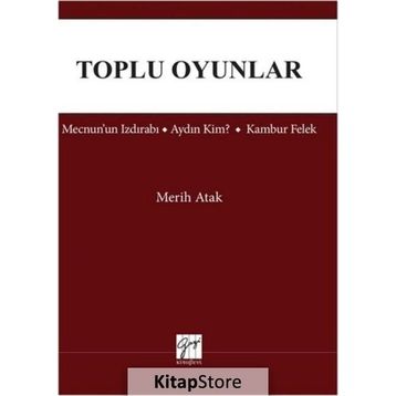 Toplu Oyunlar - Merih Atak
